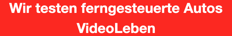 Wir testen ferngesteuerte Autos - Produkttests - Videoleben