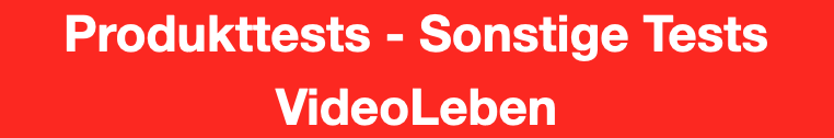 Produkttests - Sonstige Tests - VideoLeben von familyeller
