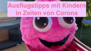 Ausflugstipps mit Kindern in Zeiten von Corona - VideoLeben - Ausflugstipps für Familien