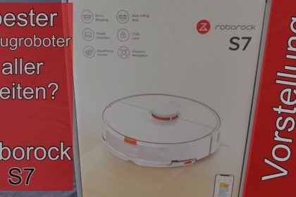 Roborock S7 Vorstellung - bester Saugroboter aller Zeiten? #VideoLeben