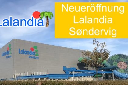 Neueröffnung Lalandia Søndervig - Ferienpark - Aquadome - Parkzentrum Lalandia Sondervig Dänemark- videoleben von familyeller