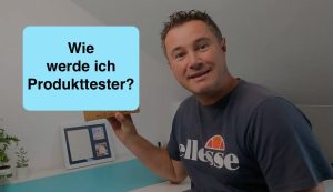 Wie werde ich Produkttester? - Videoleben von Familyeller - wir testen Produkte