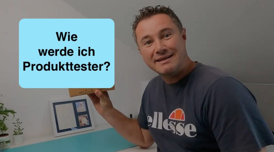 Wie werde ich Produkttester? - Videoleben von Familyeller - wir testen Produkte