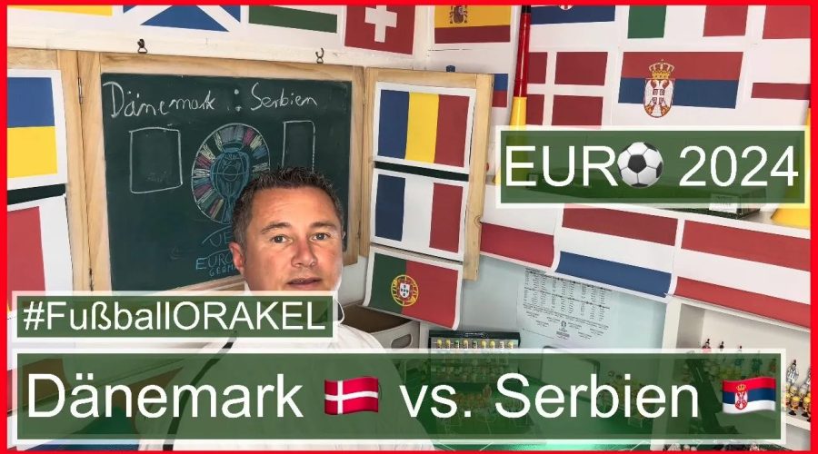 Dänemark vs. Serbien in Gruppe C der Fußball-Europameisterschaft - #FußballOrakel Videoleben von Familyeller #EURO2024 #Fußballeuropameisterschaft
