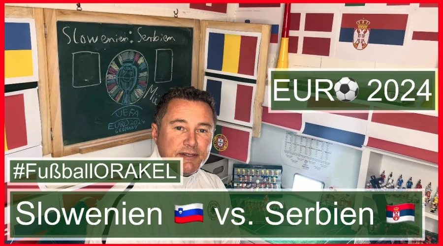 Slowenien vs. Serbien in Gruppe C der Fußball-Europameisterschaft - #FußballOrakel Videoleben von Familyeller #EURO2024 #Fußballeuropameisterschaft