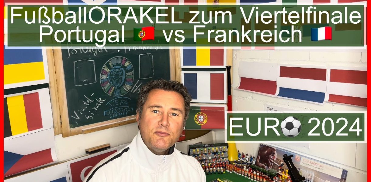 Viertelfinale Portugal vs Frankreich der Fußball-Europameisterschaft - #FußballOrakel Videoleben von Familyeller #EURO2024 #Fußballeuropameisterschaft