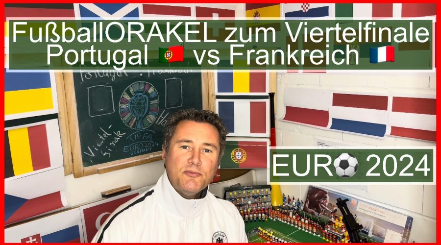 Viertelfinale Portugal vs Frankreich der Fußball-Europameisterschaft - #FußballOrakel Videoleben von Familyeller #EURO2024 #Fußballeuropameisterschaft