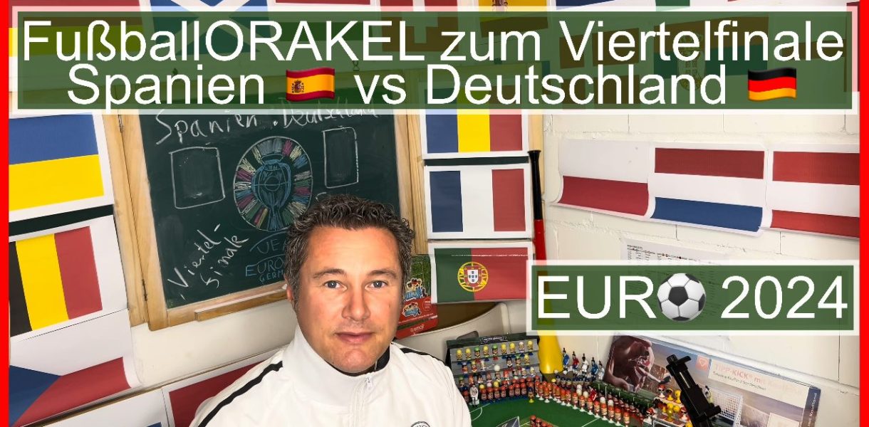 Viertelfinale Spanien vs Deutschland der Fußball-Europameisterschaft - #FußballOrakel Videoleben von Familyeller #EURO2024 #Fußballeuropameisterschaft