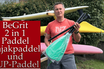 BeGRIT 2 in 1 Paddel Kajakpaddel und SUP-Paddel - präsentiert von videoleben von familyeller