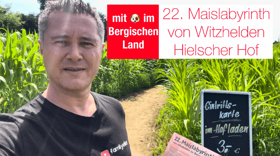 22. Maislabyrinth von Witzhelden - Videoleben von familyeller