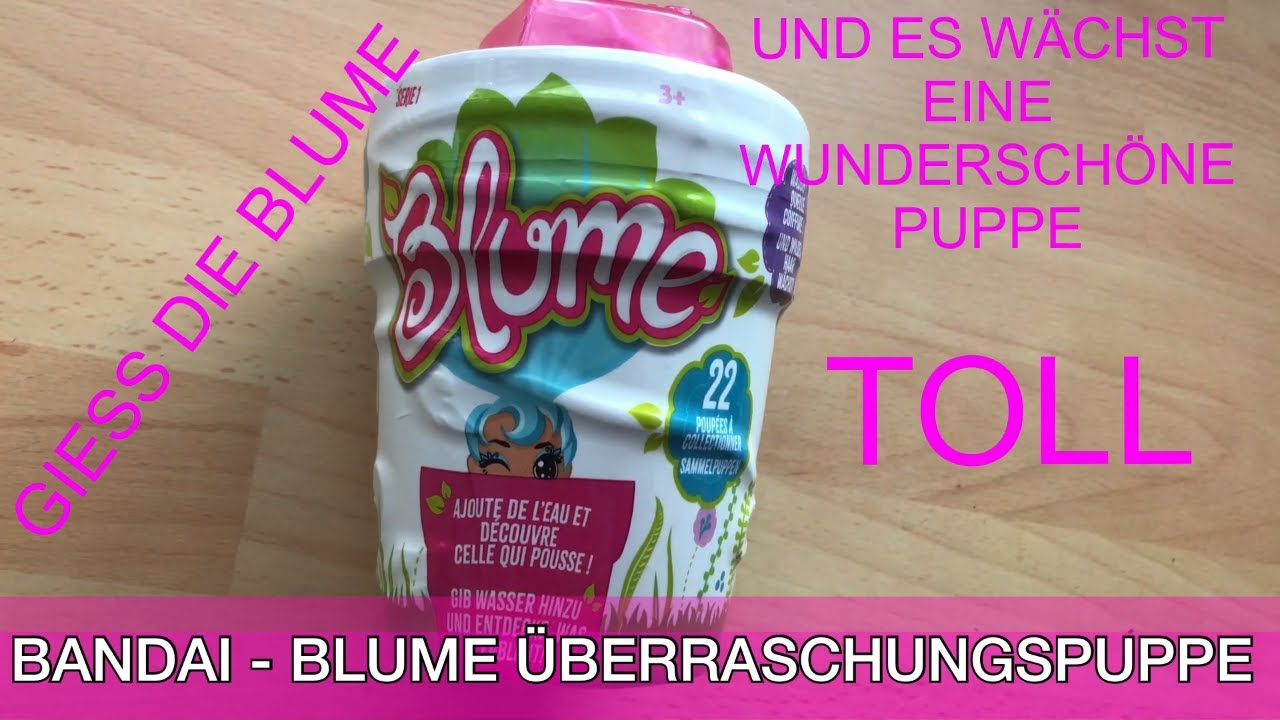 Bandai Blume Überraschungspuppe Test – Blume gießen und Puppe wächst