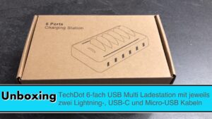 TechDot 6-fach USB Multi Ladestation Test – Unboxing