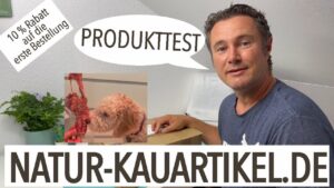 Naturkauartikel für Hunde Test – 10% Rabatt auf die Erstbestellung