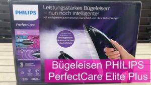 Philips PerfectCare Elite Plus – Test