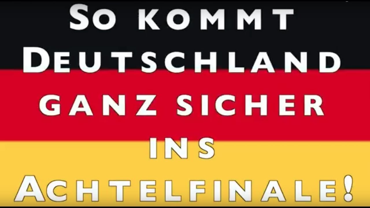 Selbsternannter Fußballexperte So kommt Deutschland ganz sicher ins Achtelfinale