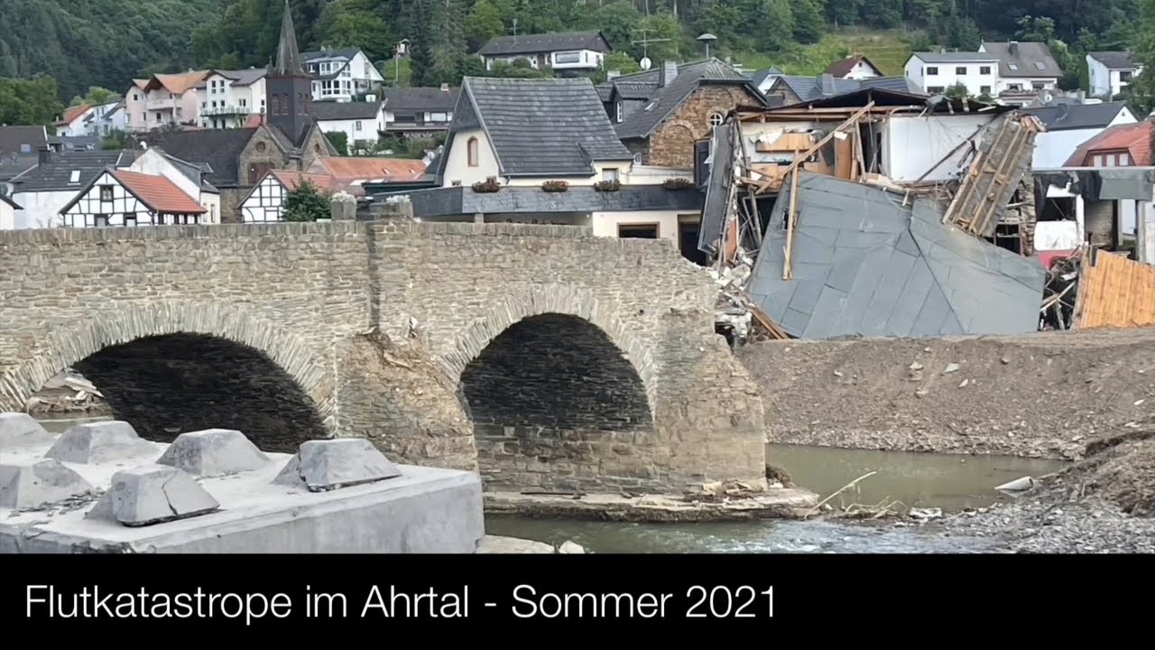 ahrtal flutkatastrophe 2021 gesamtueberblick ein jahr danach flut