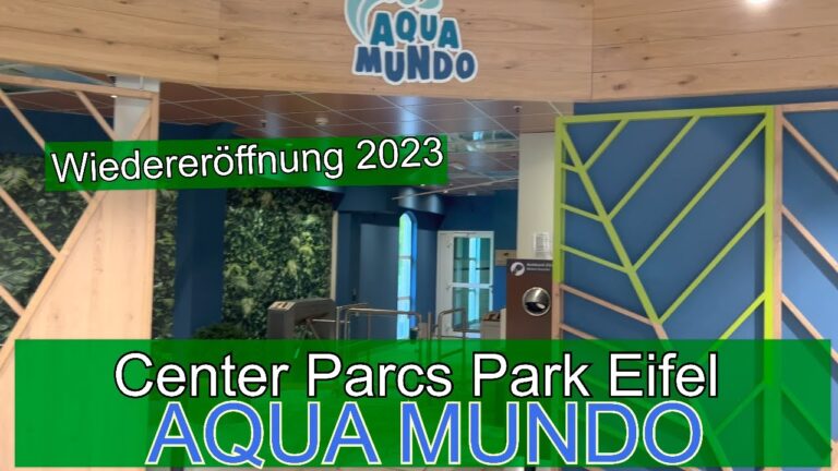 Aqua Mundo im Center Parcs Park Eifel – Alle Rutschen und Attraktionen nach der Wiedereröffnung 2023