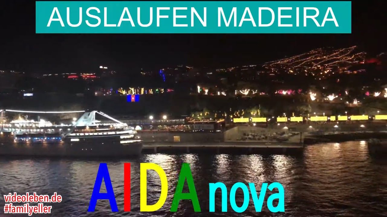 Auslaufen Madeira bei Nacht mit AIDAnova