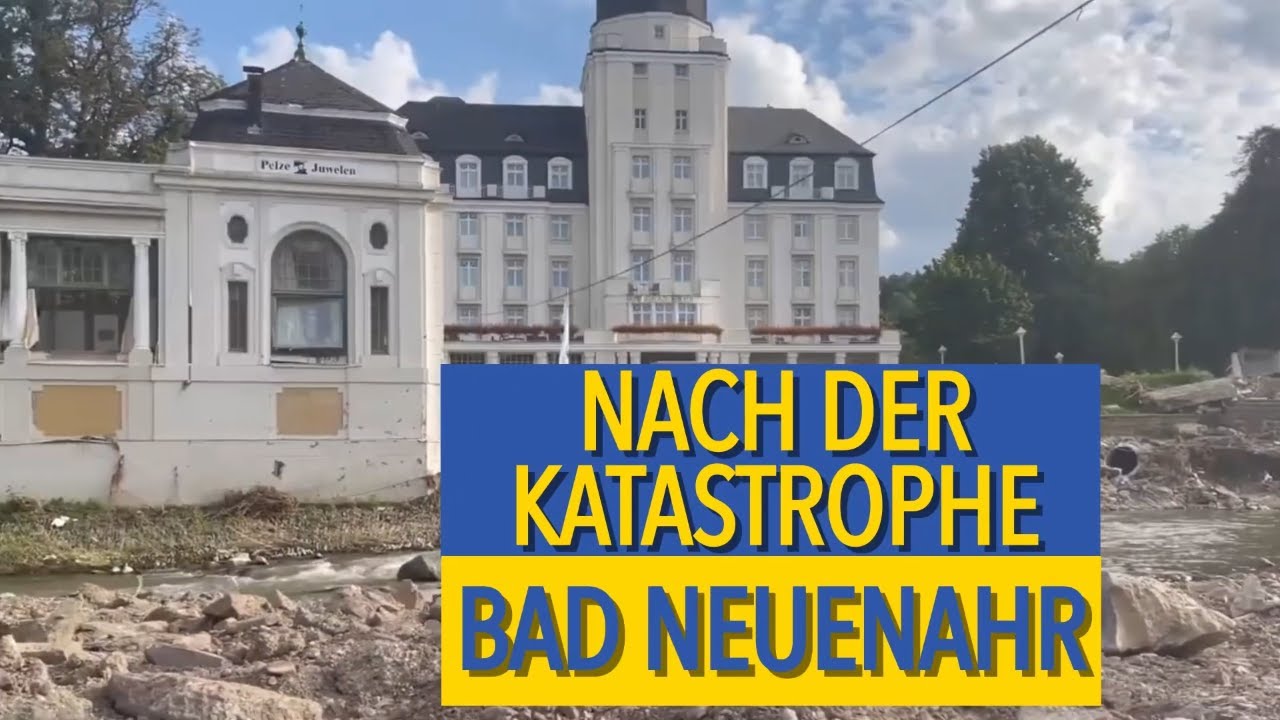 bad neuenahr ahrweiler flut wiederaufbau flut