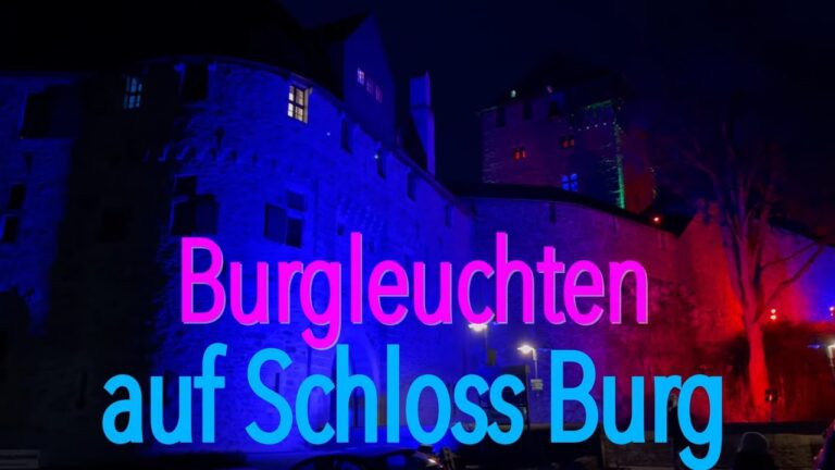 Burgleuchten auf Schloss Burg in Solingen – Ein magisches Lichter-Spektakel