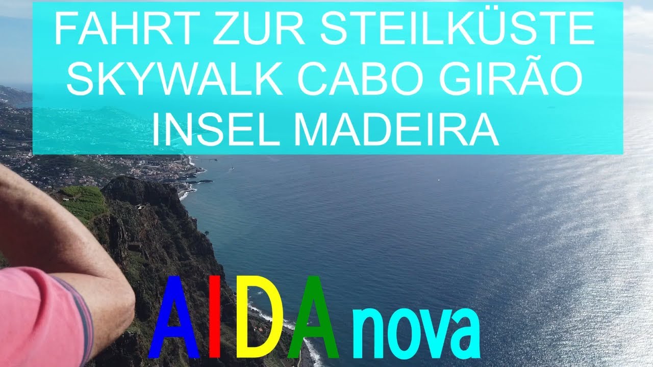 Fahrt zur Steilküste Cabo Girao auf Madeira