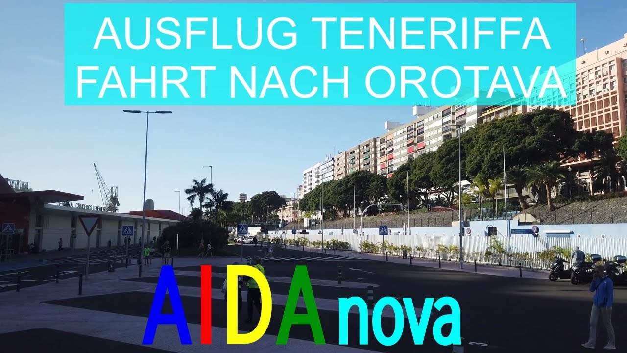 Ausflug Teneriffa - Fahrt nach La Orotava mit der AIDAnova