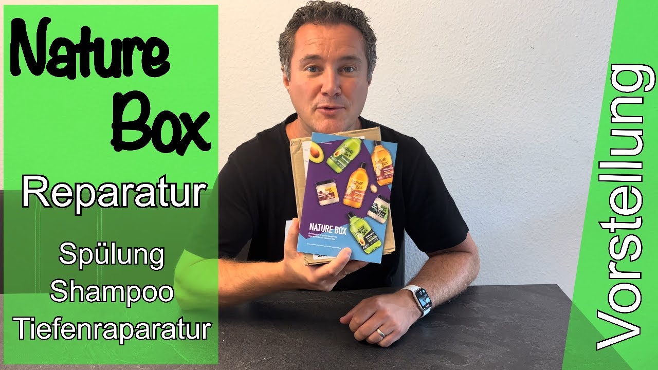Nature Box Reparatur Spülung und Shampoo Test – Produkttest über trnd