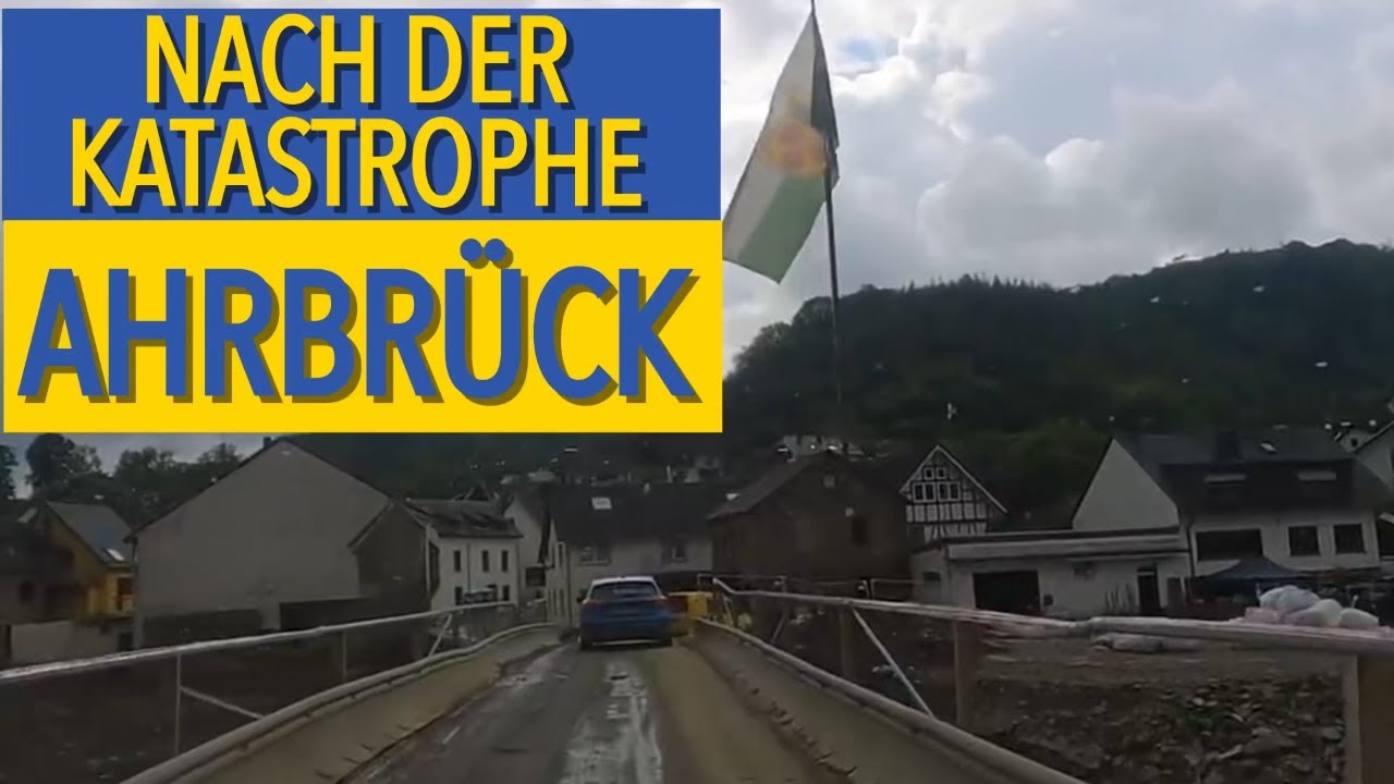 oberes ahrtal ahrbrueck schuld antweiler muesch flut flut