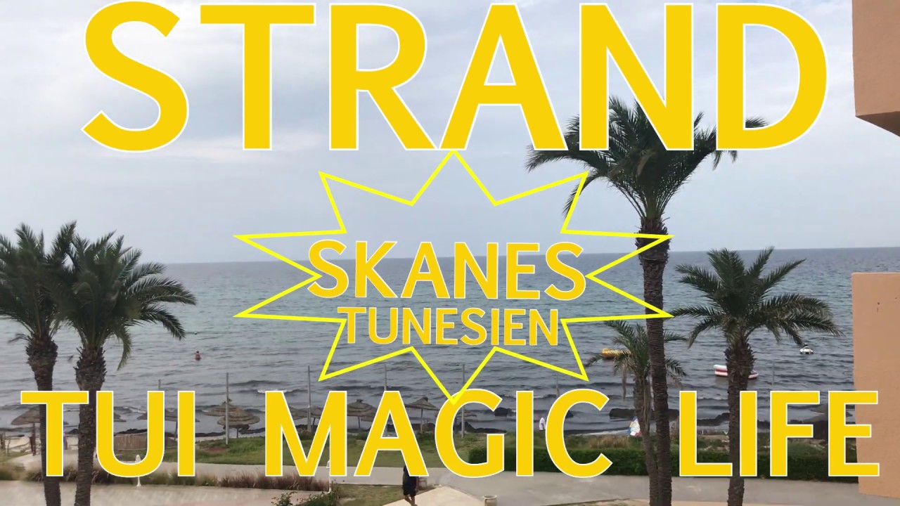 Strand TUI Magic Life Skanes – Sandstrand