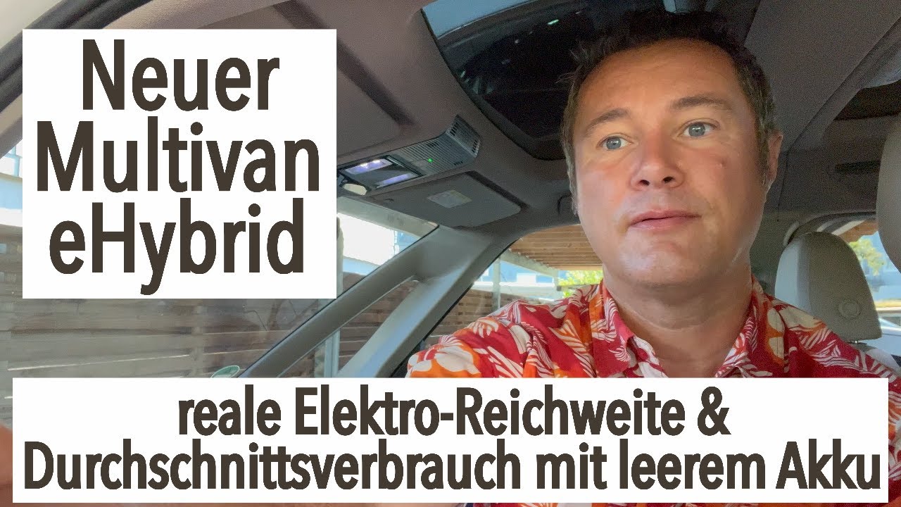 VW Multivan eHybrid Reichweite – Video