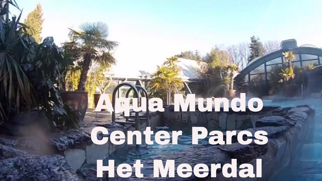 Aqua Mundo im Center Parcs Het Meerdal