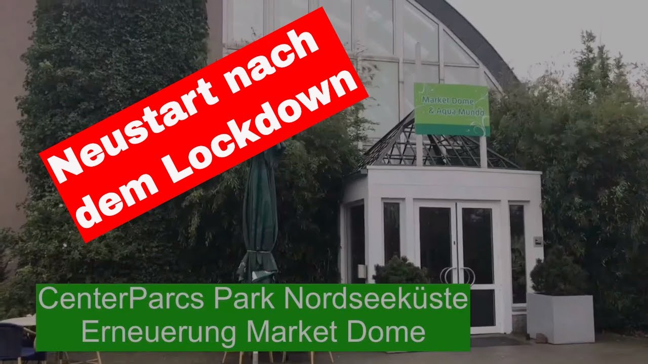 Market Dome im Center Parcs Park Nordseeküste – Erneuerung nach dem Lockdown