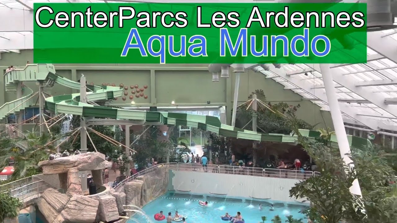 Aqua Mundo im Center Parcs Les Ardennes