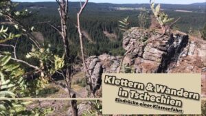 Klettern und Wandern in Tschechien - Klassenfahrt