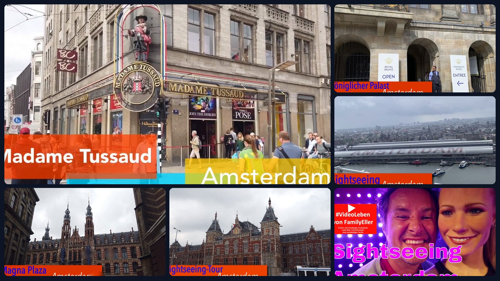Amsterdam – Collage unserer Videos von A'DAM Lookout, Madame Tussaud und City-Tour